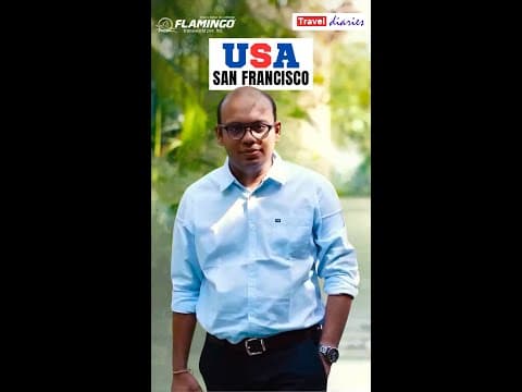 Travel Diaries USA - San Francisco with Flamingo Transworld pvt ltd