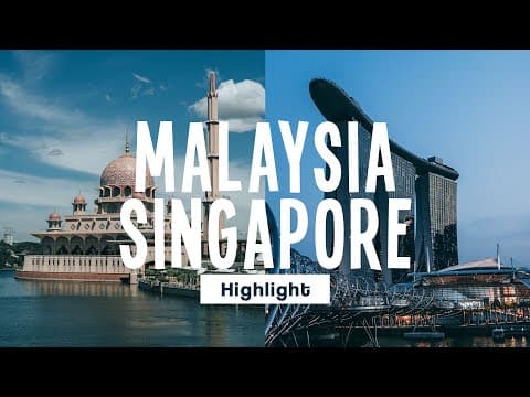 Highlights of Singapore & Malaysia || Singapore-Malaysia Tour ||